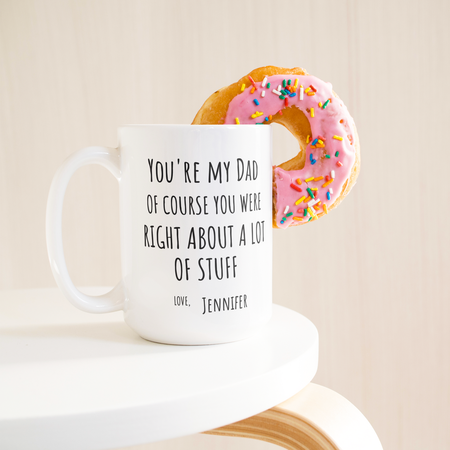 Personalized Of Course You're My Dad | 11oz White Mug