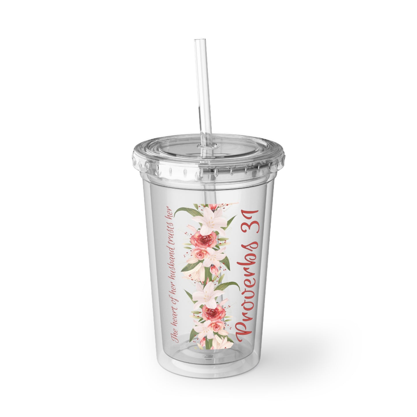 Wild Flower | Proverbs 31 Bible Verse | Iced Coffee | Suave Acrylic Cup