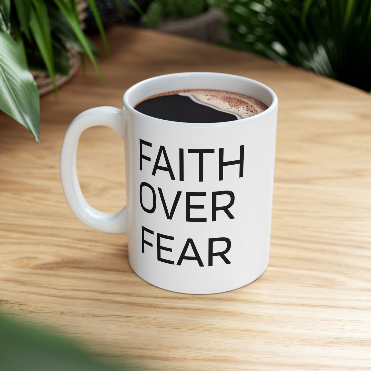 FAITH OVER FEAR | Ceramic Mug, (11oz)