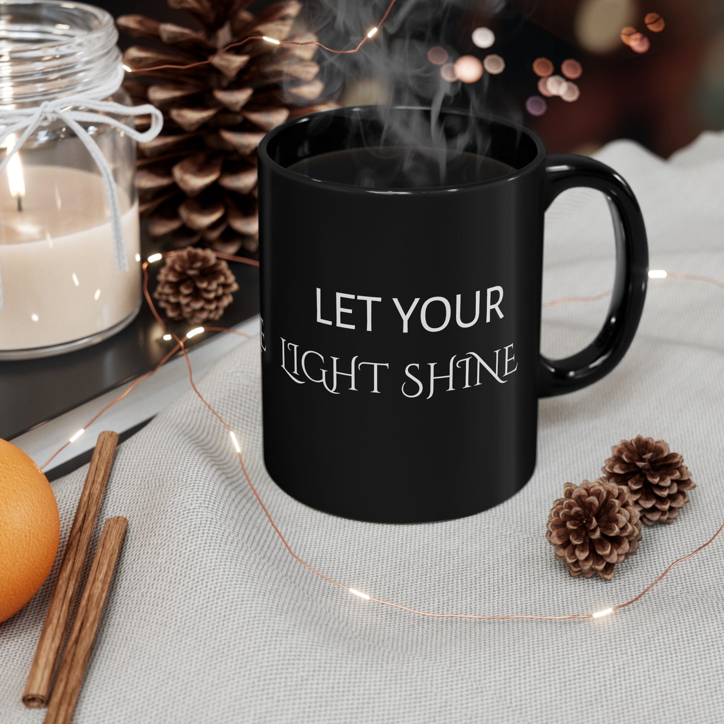 LET YOUR LIGHT SHINE | Black Mug 11oz