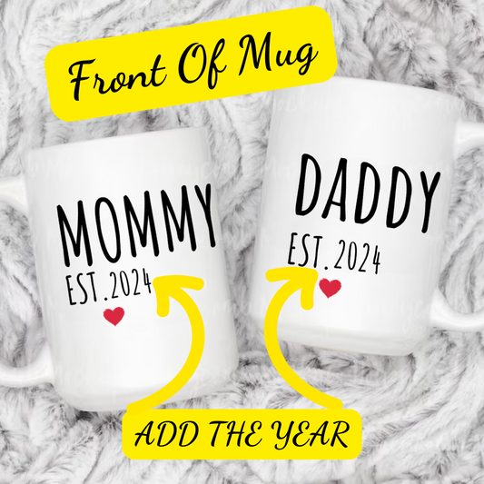 Personalized| Lg 15 oz | MUG Customize Year| Mommy & Daddy Mugs