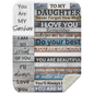 You Are My Daughter Wood Plank Blanket To My Daughter Love Block Blanket