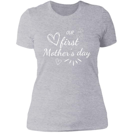 FIRST MOTHER'S DAY   T-SHIRT FIRST MOTHER'S DAY T-Shirt