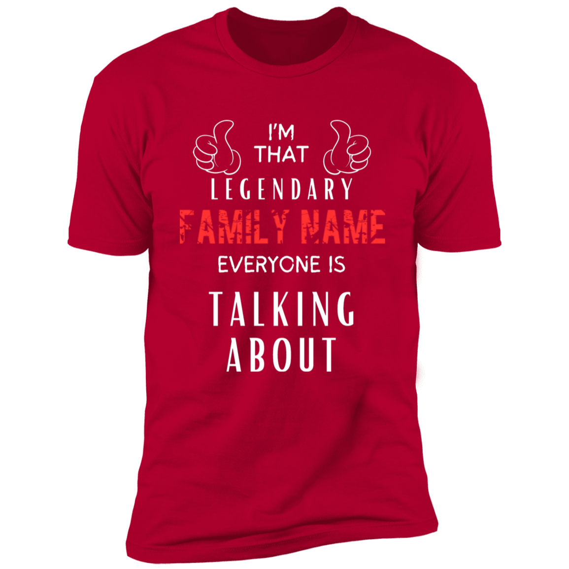 I'm That Legendary| Personalized Name| Family Reunion| Business | Birthday's | Anniversaries