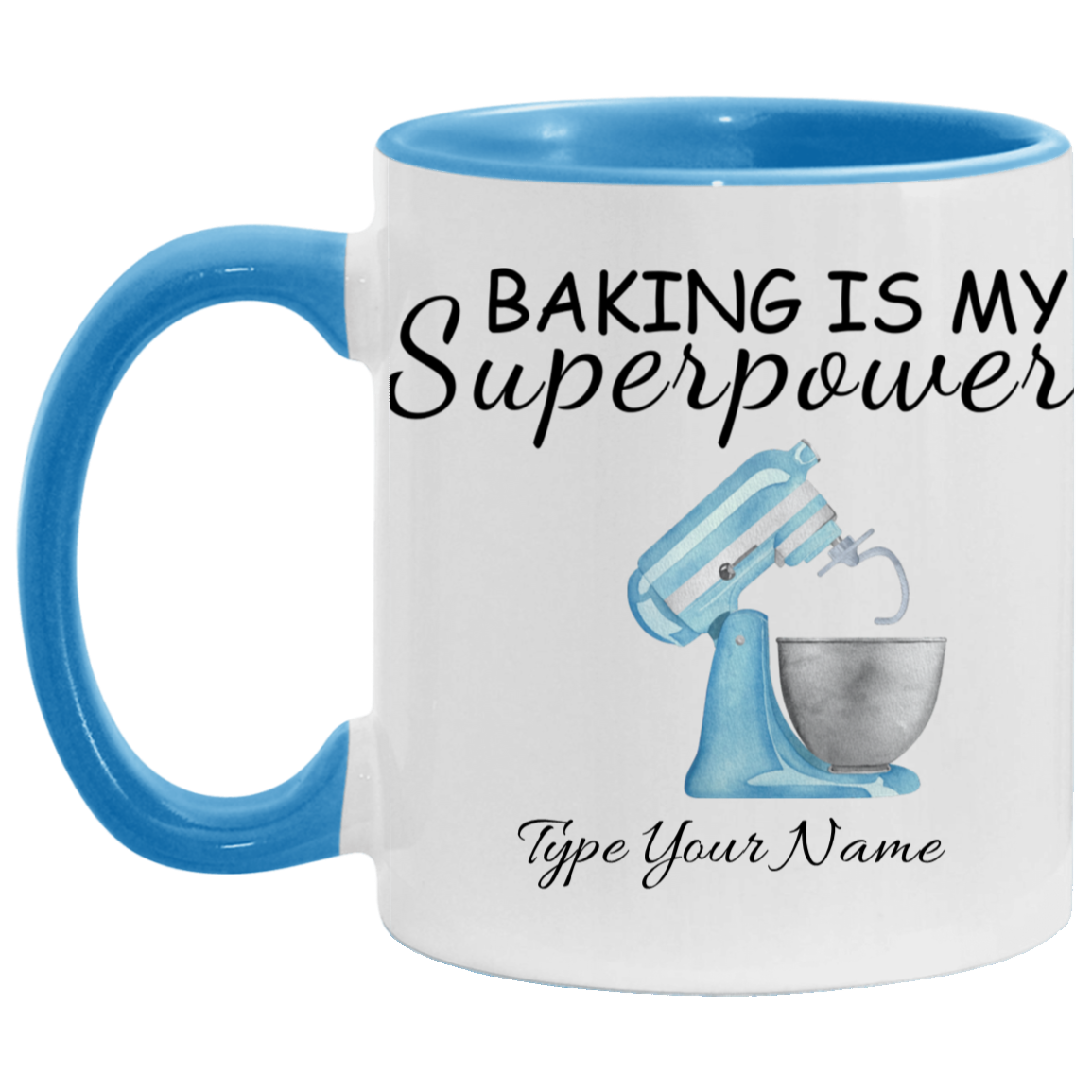 Personalized Baking is my Superpower 15oz Accent Mug Personalized | Baking is My Superpower