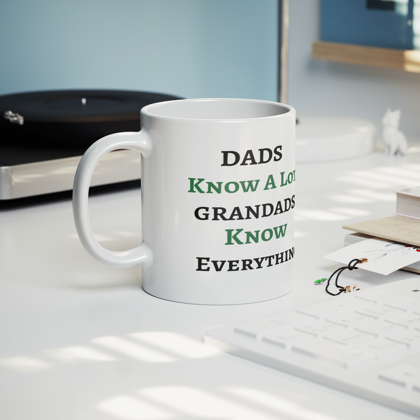 Dads Know A Lot | Grandads Know Everything | Full Wrap: 15oz White Mug