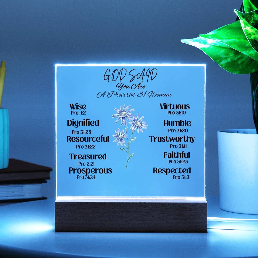 Personalized Name | GOD SAID | Proverbs 31 Woman | Acrylic Square Plaque W/ LED Light