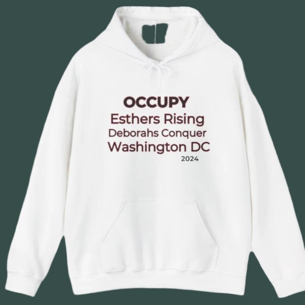 Personalized Year To | Occupy | Esther | Deborah | Hooded Sweatshirt